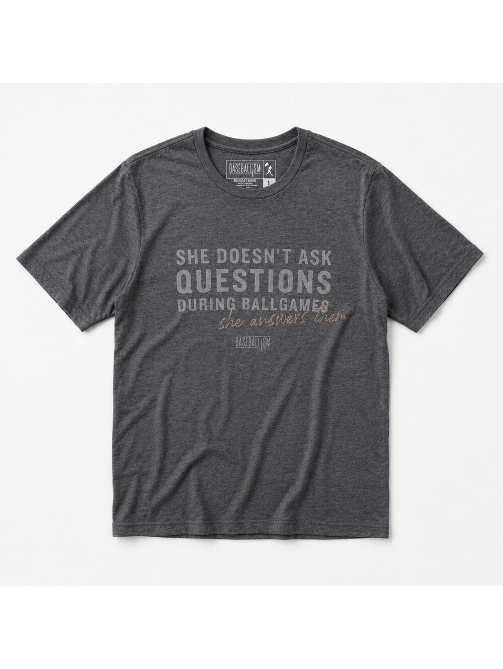 Baseballism Womens T Shirt Cotton Blend Size Large "She Doesn't Ask Questions"